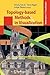 Topology-based Methods in Visualization (Mathematics and Visualization)