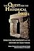 The Quest for the Historica...