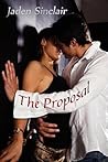 The Proposal by Jaden Sinclair
