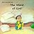 The Word of God (What Is God Like Series)