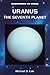 Uranus-The Seventh Planet (Countdown to Space)