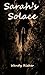 Sarah's Solace by Wendy Risher