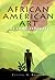 African American Art The Long Struggle by Crystal A. Britton