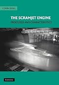 The Scramjet Engine: Processes and Characteristics