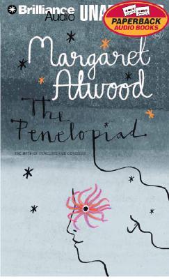 The Penelopiad: The Myth of Penelope And Odysseus