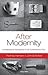 After Modernity by Rodney Harrison