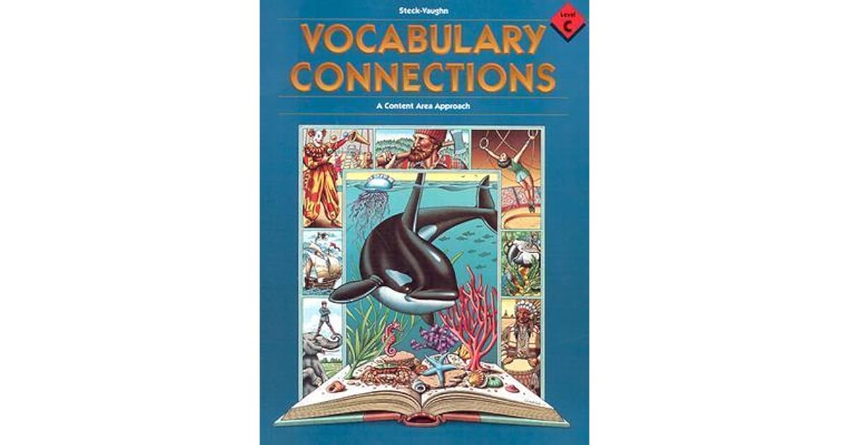 Level C Vocabulary Connections by SteckVaughn