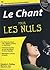 Le Chant pour Les Nuls