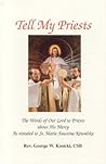 Tell My Priests by George W. Kosicki Tell My Priests by George W. Kosicki
