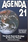 Agenda 21: The Earth Summit Strategy to Save Our Planet