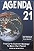 Agenda 21: The Earth Summit Strategy to Save Our Planet