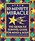 The Ten Minute Miracle: The...