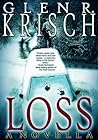 Loss by Glen R. Krisch