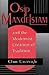 Osip Mandelstam & the Modernist Creation of Tradition by Clare Cavanagh