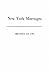 New York Marriages Previous to 1784