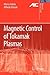 Magnetic Control of Tokamak Plasmas by Marco Ariola Magnetic Control of Tokamak Plasmas by Marco Ariola