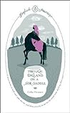 Through England on a Side Saddle by Celia Fiennes