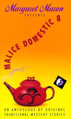 Margaret Maron Presents Malice Domestic (Malice Domestic, #8)