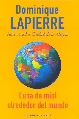 Luna de miel alrededor del mundo (Paperback)