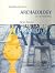 Archaeology: An Introduction