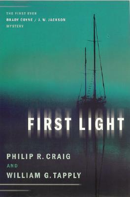 First Light (Brady Coyne, #19; Brady Coyne/J.W. Jackson, #1)