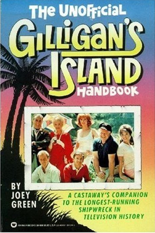 The Unofficial Gilligan's Island Handbook (Paperback)