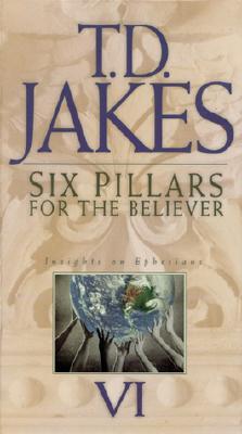 Six pillars for the believer : insights on Ephesians. Tape 6
