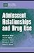 Adolescent Relationships an...
