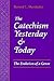 The Catechism Yesterday and Today: The Evolution of a Genre