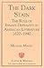 The Dark Stain: The Role of Innate Depravity in American Literature, 1620-1940