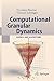 Computational Granular Dyna...