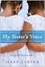 My Sister's Voice by Mary Carter