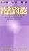 Expressing Feelings: How to Improve Your Relationship Through Direct and Healthy Expression of Feelings (Couple Skills)