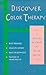 Discover Color Therapy