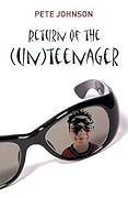 Return of the (Un)Teenager