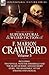 The Collected Supernatural and Weird Fiction of F. Marion Crawford: Volume 3-Including Two Novels, 'With the Immortals' and 'The Heart of Rome, ' and