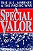 A Special Valor: The U.S. Marines and the Pacific War