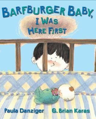Barfburger Baby, I Was Here First (Paperback)