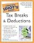 Complete Idiot's Guide to Tax Breaks and Deductions