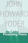 He Came Preaching Peace