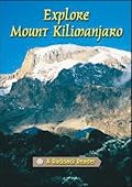 Explore Mount Kilimanjaro