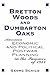 Bretton Woods and Dumbarton Oaks: American Economic and Political Postwar Planning in the Summer of 1944