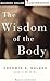 The Wisdom of the Body