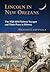 Lincoln in New Orleans: The 1828-1831 Flatboat Voyages and Their Place in History