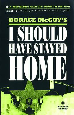 I Should Have Stayed Home (Paperback)