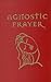 Agnostic Prayer