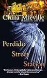 Perdido Street Station by China Miéville