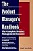 The Product Manager's Handbook