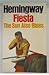 Fiesta by Ernest Hemingway