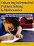 Enhancing Independent Problem Solving in Mathematics: Activities That Teach Problem Solving, Graphing, Charting, And Measurement Skills